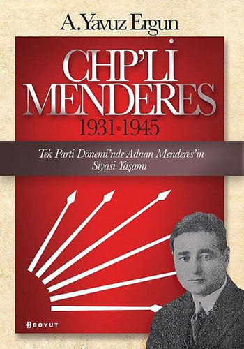 CHP'li Menderes 1931-1945