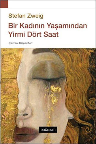 Bir Kadının Yaşamından Yirmi Dört Saat Bir Kadının Yaşamından Yirmi Dört Saat