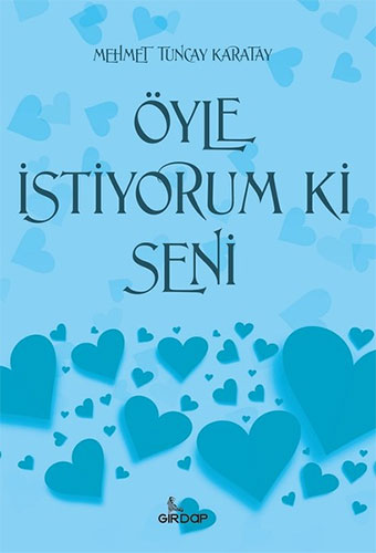 Öyle İstiyorum Ki Seni Öyle İstiyorum Ki Seni