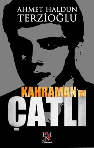 Kahraman'Im Çatlı Kahraman'Im Çatlı