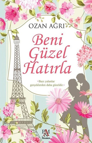 Beni Güzel Hatırla Beni Güzel Hatırla
