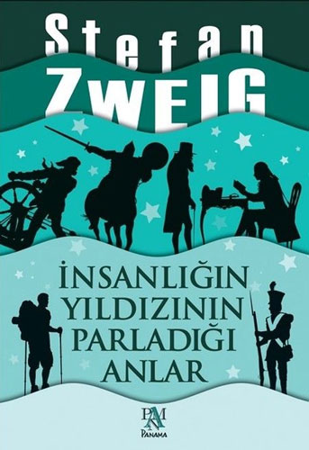 İnsanlığın Yıldızının Parladığı Anlar İnsanlığın Yıldızının Parladığı Anlar