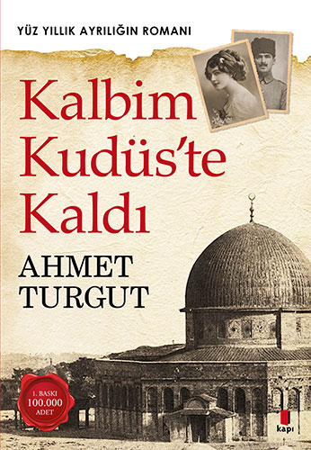 Kalbim Kudüs'Te Kaldı Kalbim Kudüs'Te Kaldı
