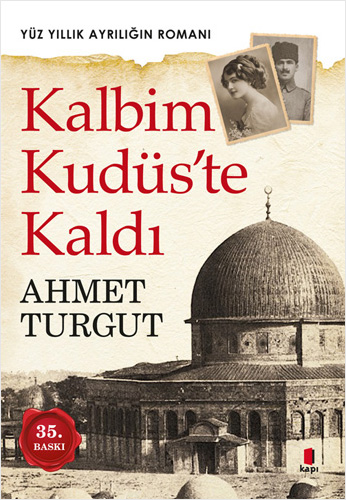 Kalbim Kudüs'te Kaldı
