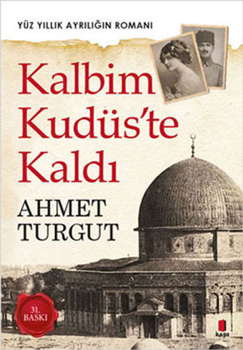 Kalbim Kudüs'te Kaldı