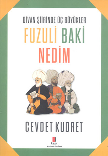 Fuzuli - Baki - Nedim