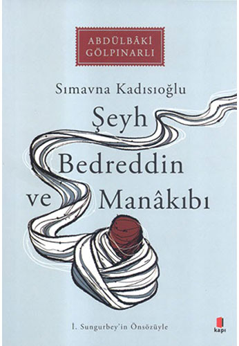 Şeyh Bedreddin ve Manâkıbı