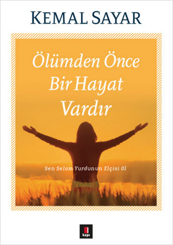 Ölümden Önce Bir Hayat Vardır