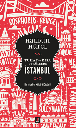 Tuhaf ve Kısa Öyküler İstanbul