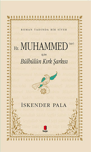 Hz. Muhammed (Sav) İçin Bülbülün Kırk Şarkısı (Midi Boy)