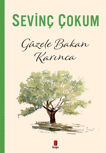 Güzele Bakan Karınca