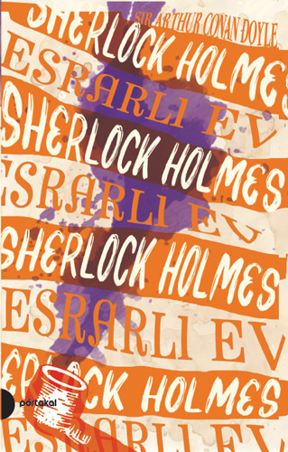 Sherlock Holmes 4 - Esrarlı Ev Sherlock Holmes 4 - Esrarlı Ev
