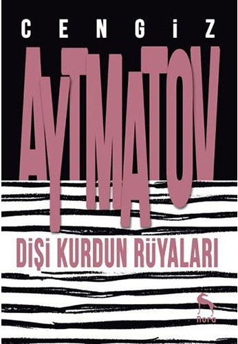 Dişi Kurdun Rüyaları Dişi Kurdun Rüyaları