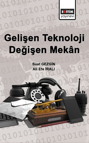 Gelişen Teknoloji Değişen Mekan