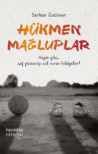 Hükmen Mağluplar Hükmen Mağluplar