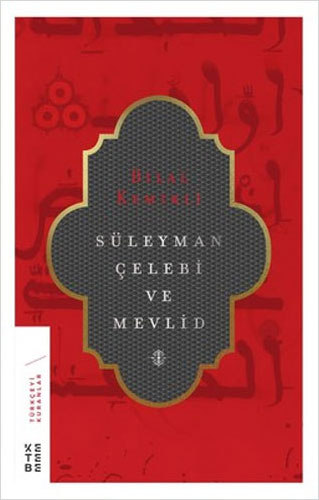 Süleyman Çelebi Ve Mevlid (Ciltli) Süleyman Çelebi Ve Mevlid (Ciltli)