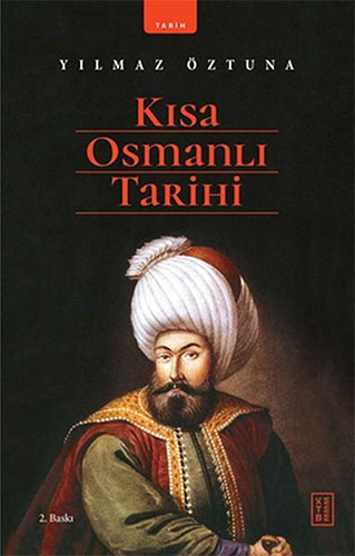 Kısa Osmanlı Tarihi