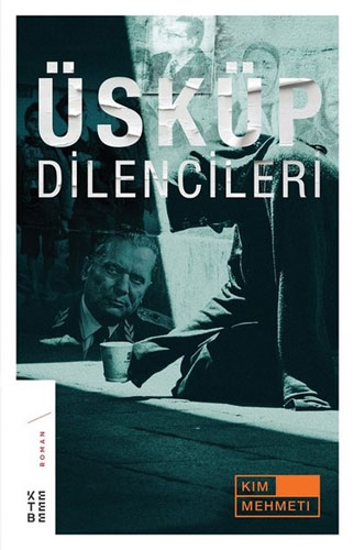 Üsküp Dilencileri Üsküp Dilencileri