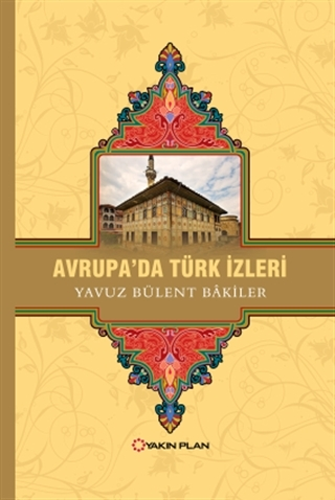 Avrupa’da Türk İzleri