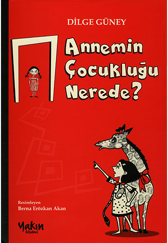 Annemin Çocukluğu Nerede?