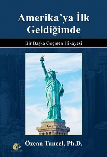 Amerika'Ya İlk Geldiğimde (Ciltli) Amerika'Ya İlk Geldiğimde (Ciltli)