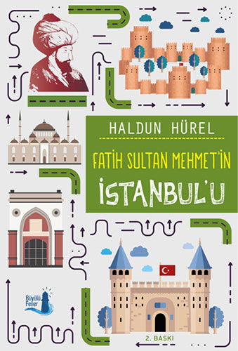 Fatih Sultan Mehmet'in İstanbul'u