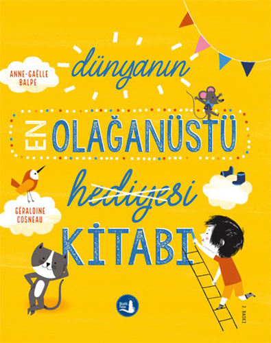 Dünyanın En Olağanüstü Hediyesi Kitabı 