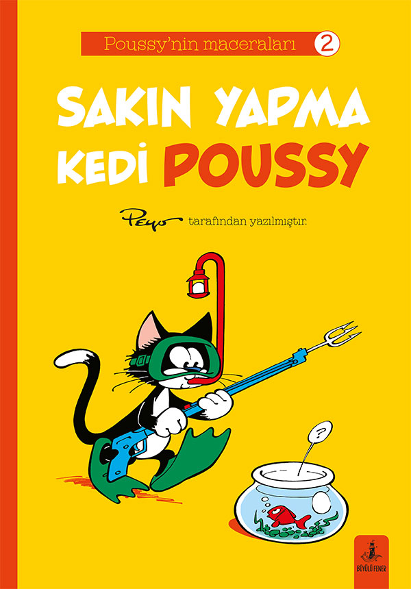 Sakın Yapma Kedi Poussy