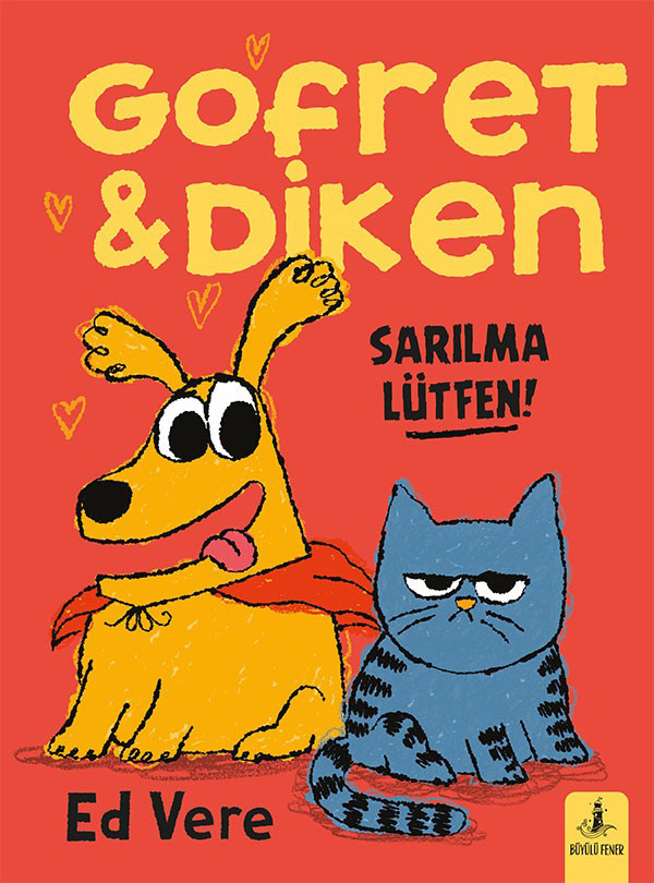 Gofret ve Diken - Sarılma Lütfen !