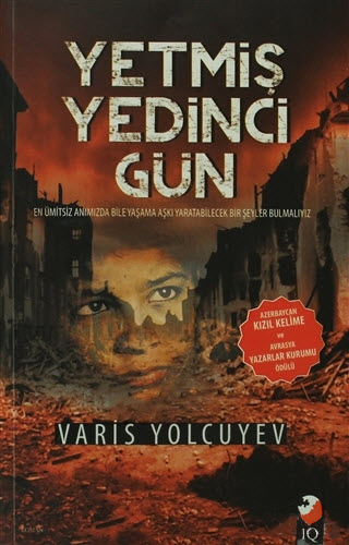 Yetmiş Yedinci Gün Yetmiş Yedinci Gün