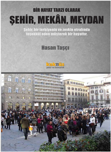 Şehir, Mekan, Meydan