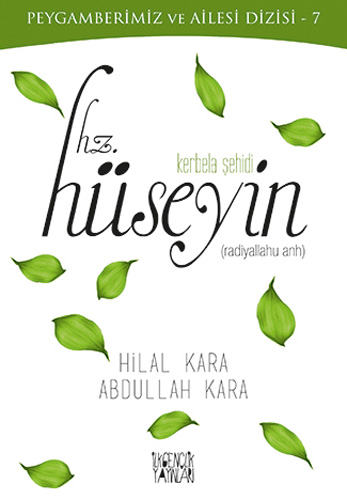 Kerbela Şehidi Hz. Hüseyin