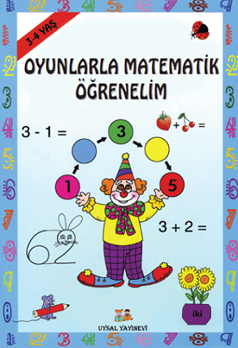 Oyunlarla Matematik Öğrenelim (Okul Öncesi)