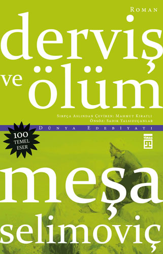 Derviş Ve Ölüm Derviş Ve Ölüm