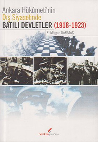 Ankara Hükümeti’nin Dış Siyasetinde Batılı Devletler