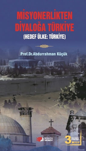 Misyonerlikten Diyaloğa Türkiye