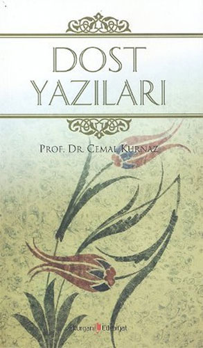 Dost Yazıları Dost Yazıları