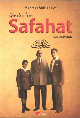 Gençler İçin Safahat Gençler İçin Safahat