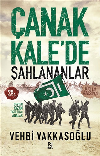 Çanakkale’De Şahlananlar Çanakkale’De Şahlananlar