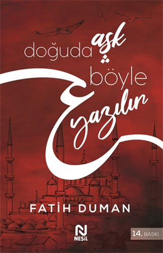 Doğuda Aşk Böyle Yazılır Doğuda Aşk Böyle Yazılır