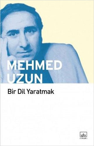 Bir Dil Yaratmak Bir Dil Yaratmak