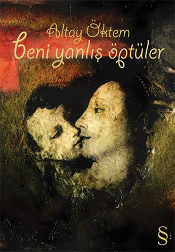 Beni Yanlış Öptüler