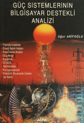 Güç Sistemlerinin Bilgisayar Destekli Analizi