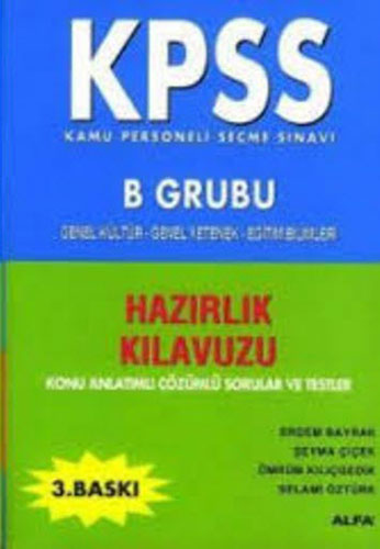 Kpss B Grubu Hazırlık Kılavuzu