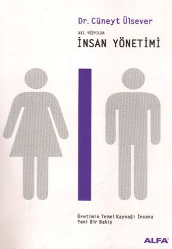 XXI. Yüzyılda İnsan Yönetimi