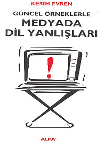Medyada Dil Yanlışları