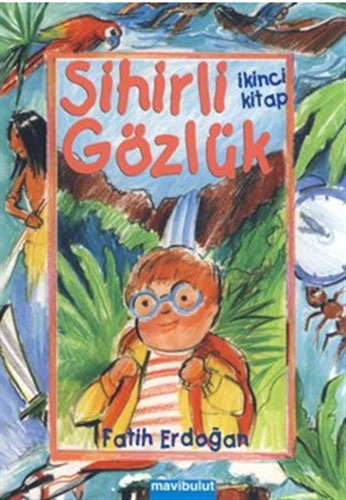 Sihirli Gözlük İkinci Kitap Sihirli Gözlük İkinci Kitap