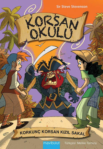 Korsan Okulu - Korkunç Korsan Kızıl Sakal