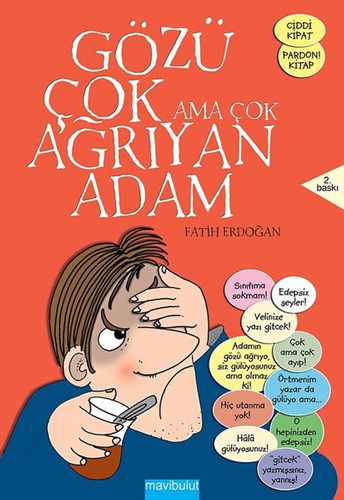 Gözü Çok Ama Çok Ağrıyan Adam Gözü Çok Ama Çok Ağrıyan Adam