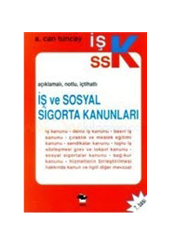 İş ve Sosyal Sigorta Kanunları